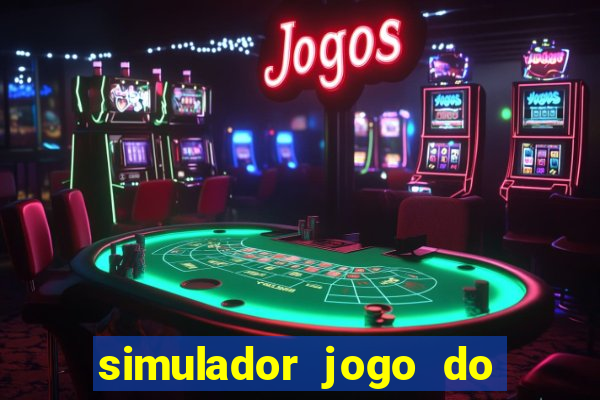 simulador jogo do fortune tiger